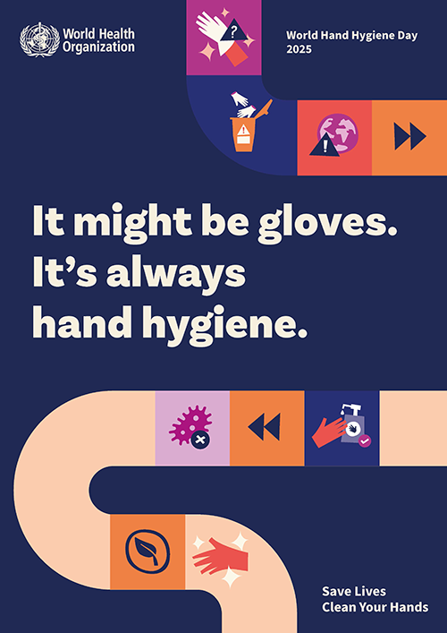 WHO Save Lives Clean Your Hands 5 May Campaign Main Poster
